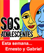 SOS Adolescentes. Ernesto y Gabriel